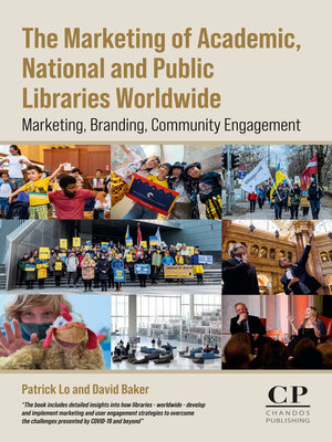 cover image of The Marketing of Academic, National and Public Libraries Worldwide